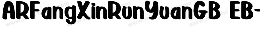 ARFangXinRunYuanGB EB字体转换